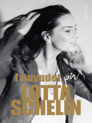 cover image of I huvudet på Lotta Schelin